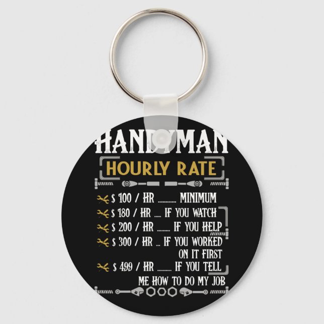 Handyman Hourly Rate Funny Handyman Gifts Key Ring (Front)