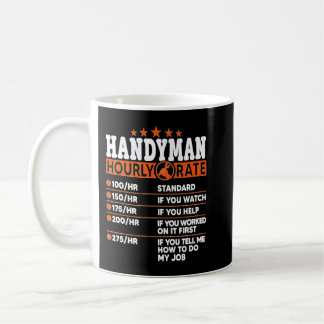 Handyman Hourly Rate Funny Repairman Extra Charges Coffee Mug