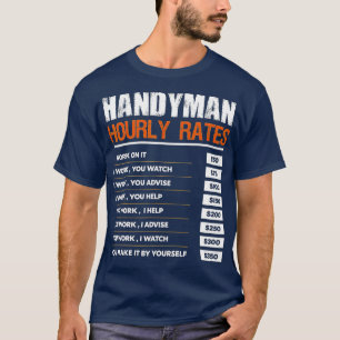 Handyman Hourly Rate Gift Funny Handyman Labour Ra T-Shirt