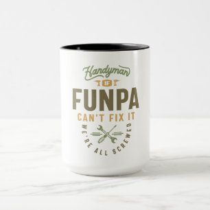 Handyman - If Funpa Can't Fix It Dad and Grandpa Mug