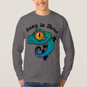 Hang In There Colorful Gecko T-Shirt
