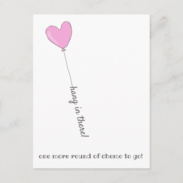 Hang in there! - Last Chemo Cute Pink Balloon Postcard (Front)