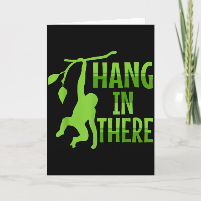 Hang In There Monkey Pun Motivational _1  Card (Front)