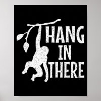 Hang In There Monkey Pun Motivational