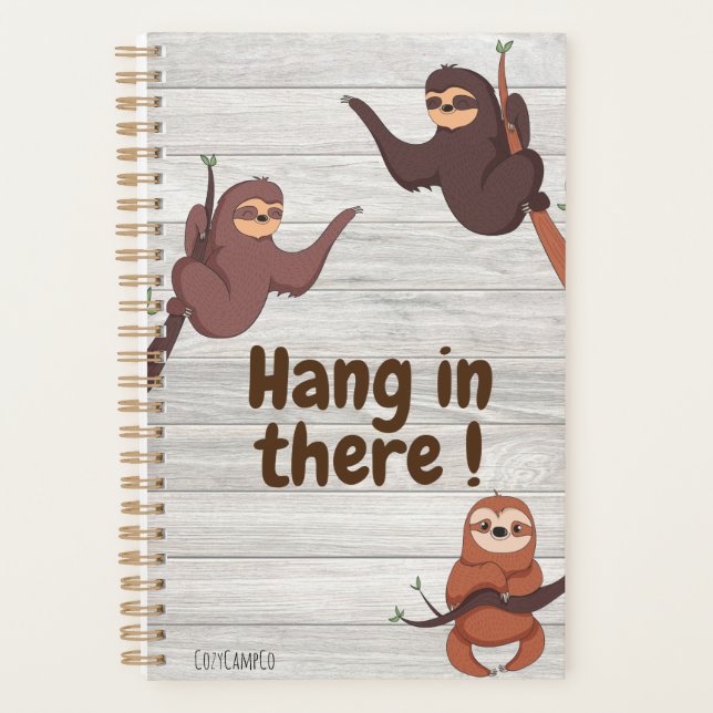 Hang in there! - Sloth Planner (Front)