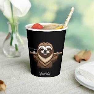 "Hang in There": Sloth's Encouraging Words  Paper Cups