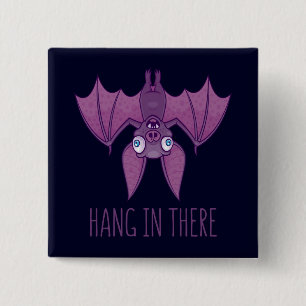 Hang In There Wacky Vampire Bat 15 Cm Square Badge
