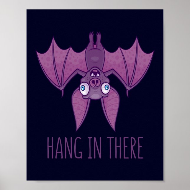 Hang In There Wacky Vampire Bat Poster (Front)
