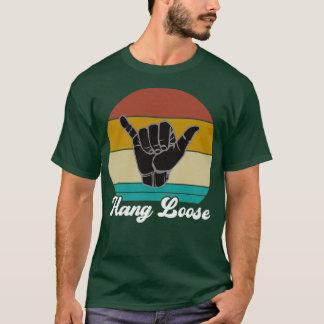 Hang Loose Shaka Reggae Aloha Hawaiian Hand Sign 1 T-Shirt