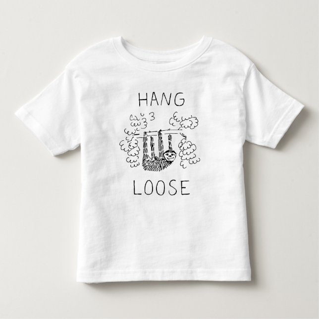 Hang Loose Sloth Toddler T-Shirt (Front)