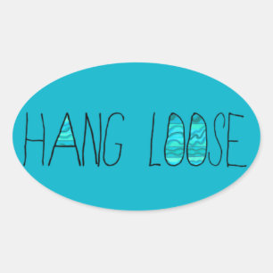 Hang Loose Stickers