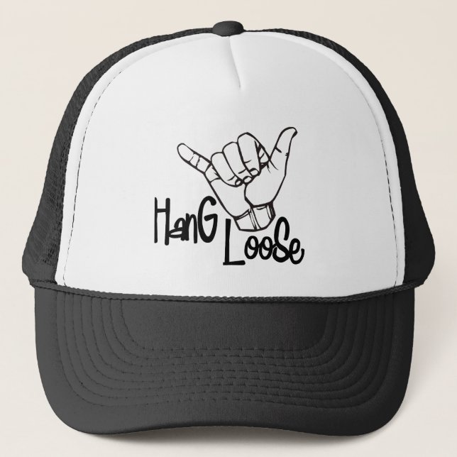 Hang Loose Trucker Hat (Front)