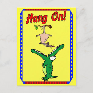 Hang On ! Alligator Postcard