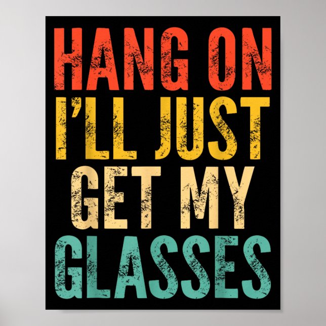 Hang On I'll Just Get My Gles  Poster (Front)
