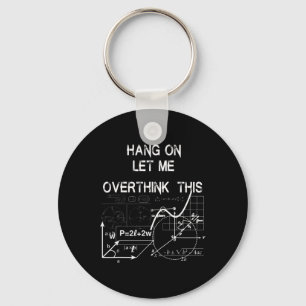 hang on let me overthink this back to School Math Key Ring