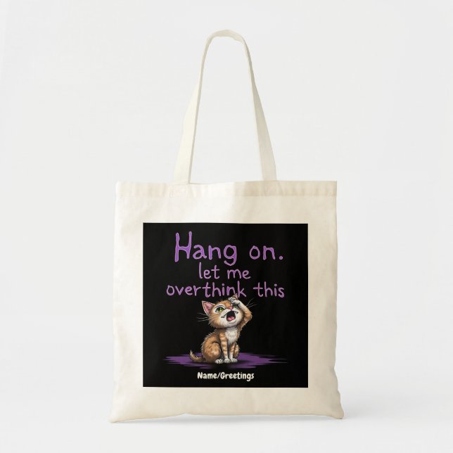Hang On, Let Me Overthink This Funny Introvert  Tote Bag (Front)