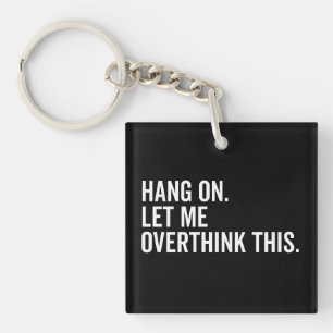 Hang on. Let me overthink this. Key Ring
