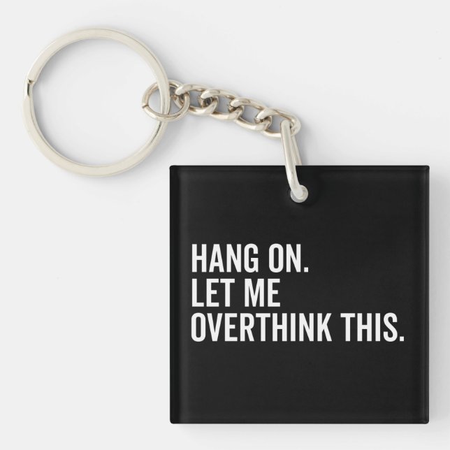 Hang on. Let me overthink this. Key Ring (Front)