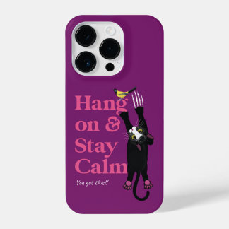 Hang on & stay calm you got this! cat  iPhone Case