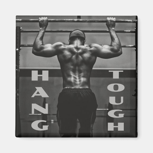Hang Tough Muscle Man Workout Gym Magnet (Front)