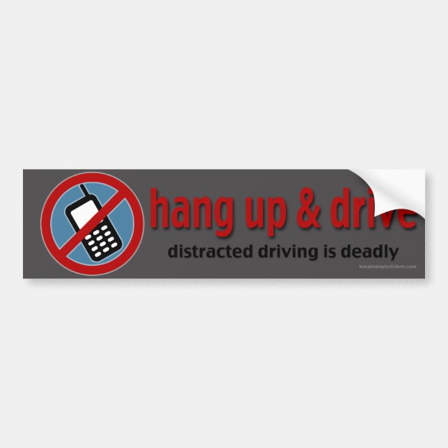 Hang Up and Drive Bumper Sticker (Front)