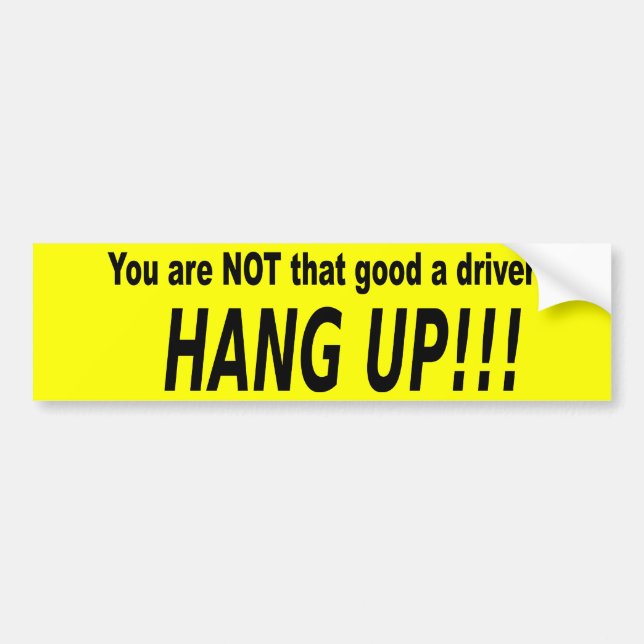 HANG UP!!! BUMPER STICKER (Front)