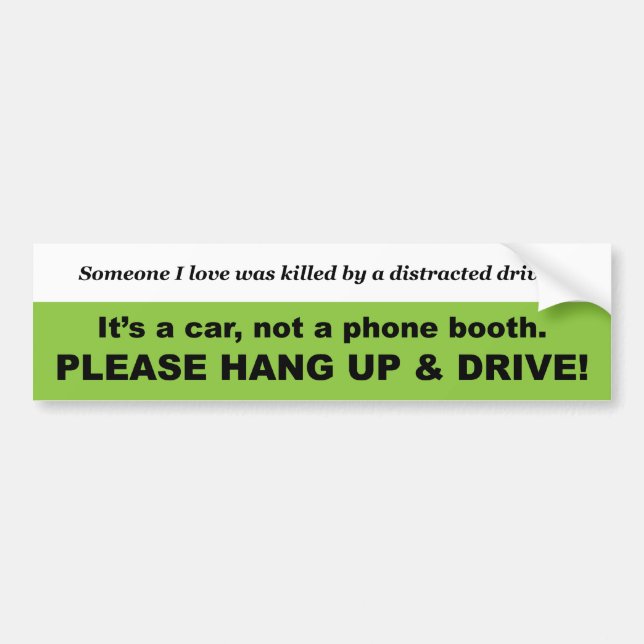 Hang Up & Drive II Bumper Sticker (Front)
