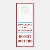Hanger Sign - Conference Call In Progress