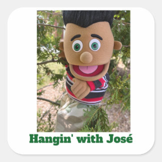 Hangin' With José Square Sticker