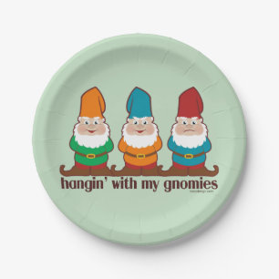 Hangin' With My Gnomies Paper Plate