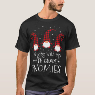 Hangin' With My Gnomies Three Gnomes Christmas Buf T-Shirt