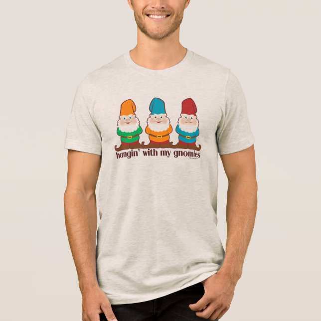 Hangin' With My Gnomies Tri-Blend Shirt (Front)