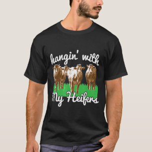 Hangin With My Heifers Hanging Cow Funny Vintage F T-Shirt