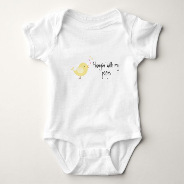 Hangin' with My Peeps Baby Bodysuit (Front)