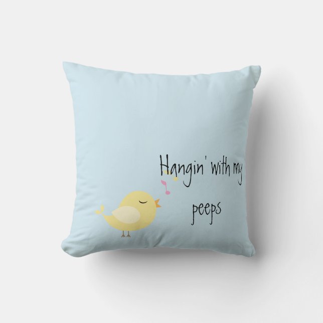 Hangin' with My Peeps Cushion (Front)