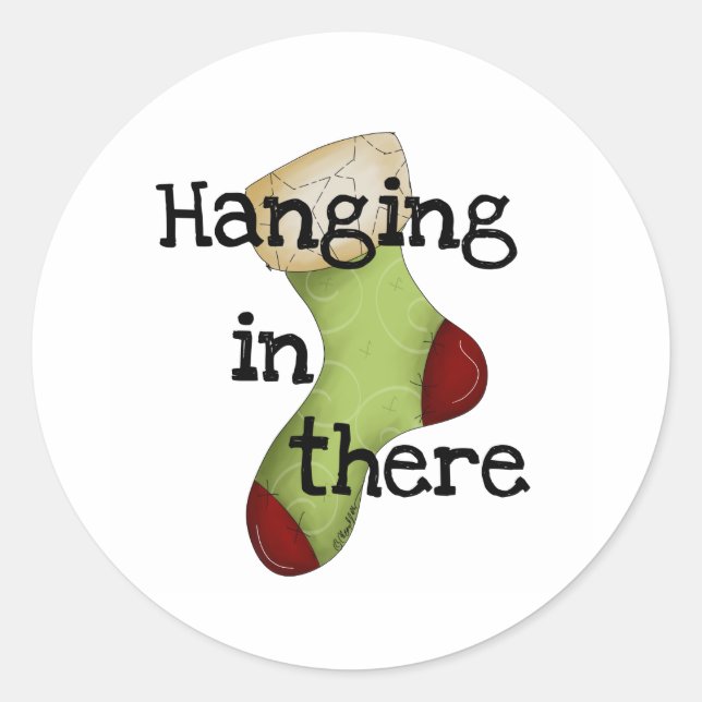 Hanging in There Christmas Stocking Classic Round Sticker (Front)