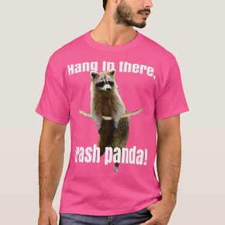 Hanging in There Racoon T-Shirt