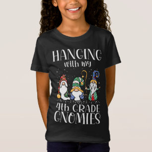 Hanging With My 4th Grade Gnomies - Teacher Christ T-Shirt