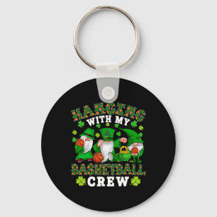 Hanging With My Basketball Crew Three Patrick's Da Key Ring