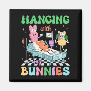 Hanging With My Bunnies School Nurses Retro Easter Magnet