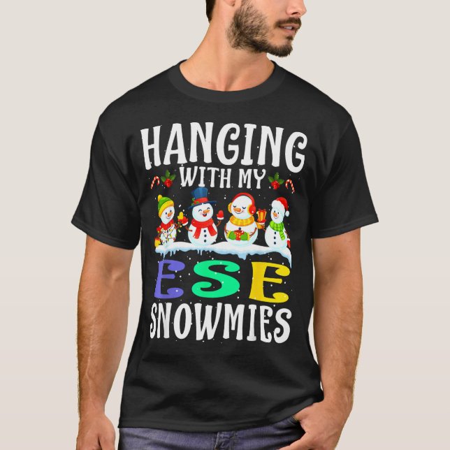 Hanging With My Ese Snowmies Teacher Christmas Gif T-Shirt (Front)