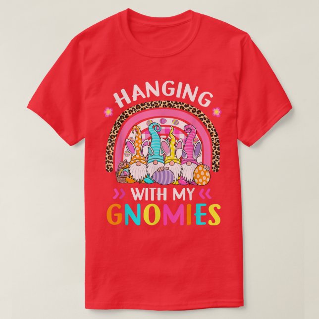 Hanging With My Gnomies Bunny Ears Egg Hunting Rai T-Shirt (Design Front)