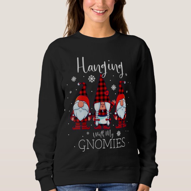 Hanging With My Gnomies Christmas Buffalo Plaid Ga Sweatshirt (Front)
