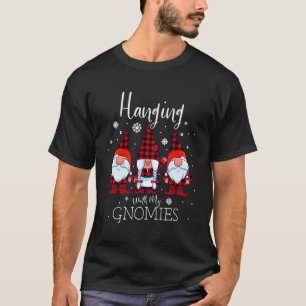 Hanging With My Gnomies Christmas Buffalo Plaid Ga T-Shirt