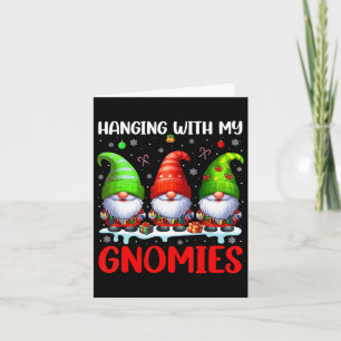 Hanging With My Gnomies Christmas Colourful Three  Card