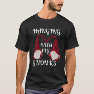 Hanging With My Gnomies Christmas Plaid Garden Fun T-Shirt