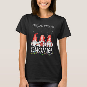 Hanging With My Gnomies Cute Gnomes Christmas Hol T-Shirt