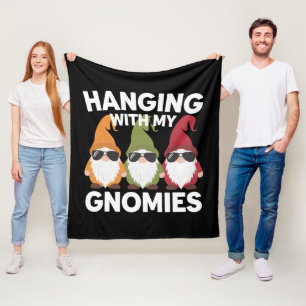 Hanging With My Gnomies Funny Garden Gnome Fleece Blanket