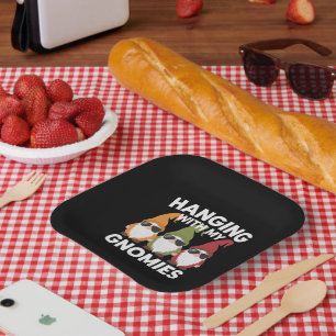 Hanging With My Gnomies Funny Garden Gnome Paper Plate