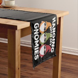 Hanging With My Gnomies Funny Garden Gnome Short Table Runner